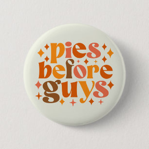 Pies Before Guys Button