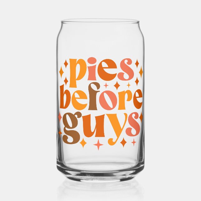 Pies Before Guys Can Glass (Front)