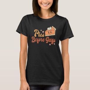 Pies Before Guys Pumpkin Autumn Fall Yall Thanksgi T-Shirt