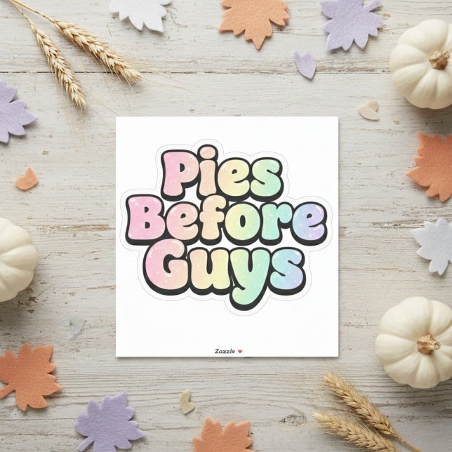 "Pies Before Guys" Retro Bubble Letter Sticker ("Pies Before Guys" Retro Bubble Letter Sticker)