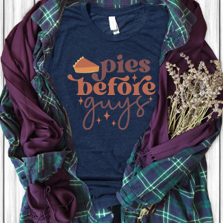 Pies Before Guys Women's Tri-blend T-Shirt Shirt