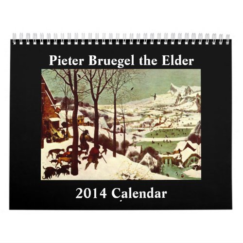 Pieter Bruegel the Elder 2014 Calendar