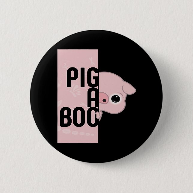 Pig A Boo Button (Front)