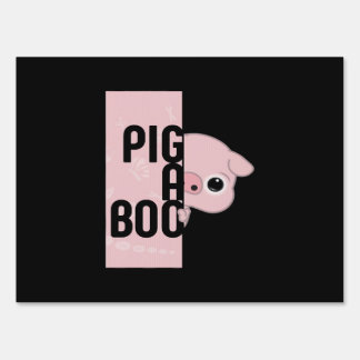 Pig A Boo Sign