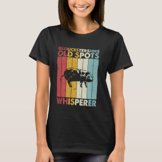 Pig Dad Mom Whisperer - Vintage Gloucestershire Ol T-Shirt