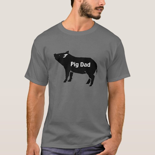 Pig Dad Shirt (Front)