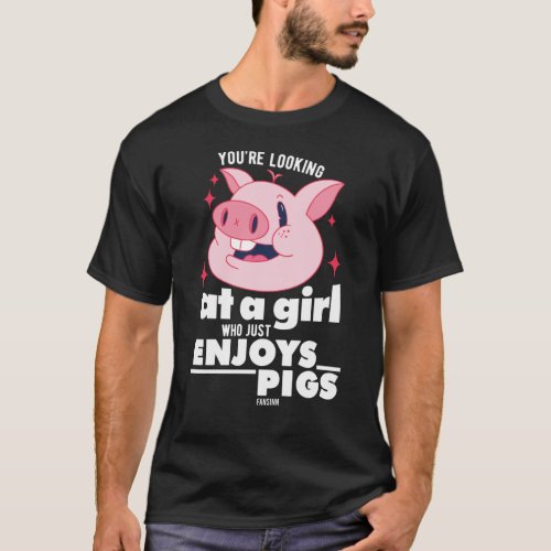 Pig farm girl T_Shirt