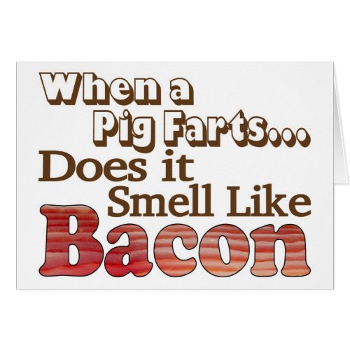 Pig Farts Card