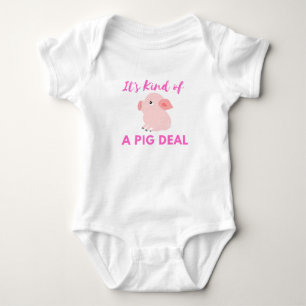 Pig Humor: It's Kind ofa Big (Pig) Deal  Baby Bodysuit