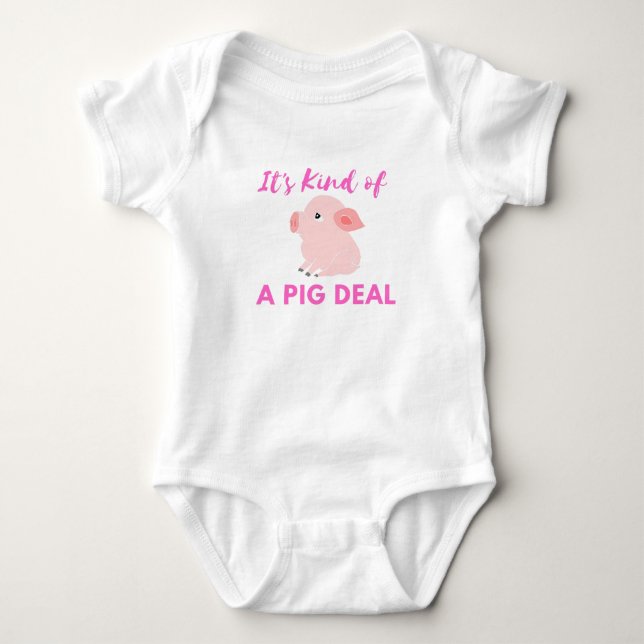 Pig Humor: It's Kind ofa Big (Pig) Deal  Baby Bodysuit (Front)