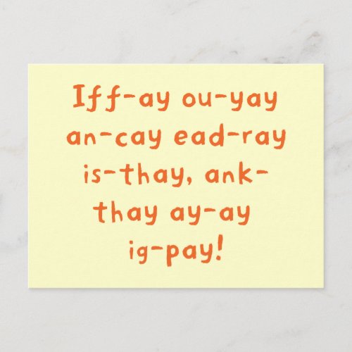 Pig Latin Postcard