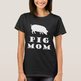 Pig Mom Loves Pigs White Silhouette T-Shirt