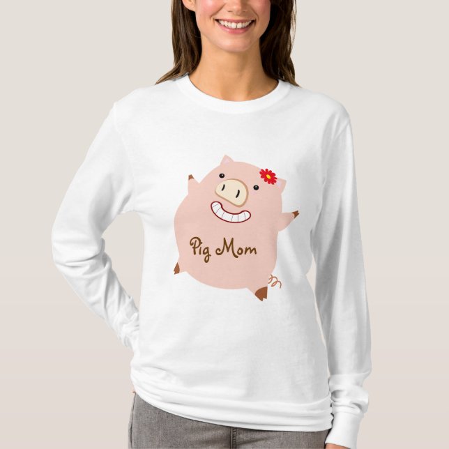 Pig Mom (pretty piggy) T-Shirt (Front)