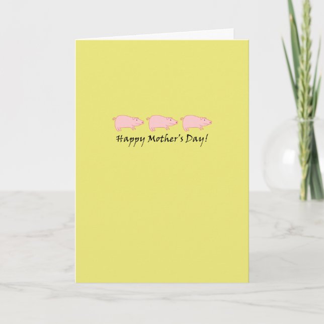 Pig Mother's Day Card (Front)