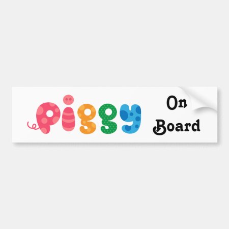 Pig On Board Bumper Sticker