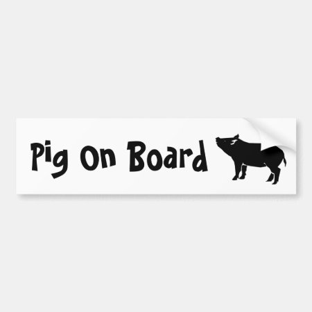 Pig On Board Bumper Sticker