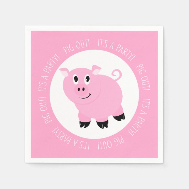 Pig Out It's A Party Cute Pink Piggy Birthday Napkins (Front)