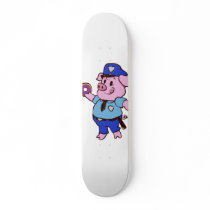 Pig policeman eating a donut | choose back color skateboard