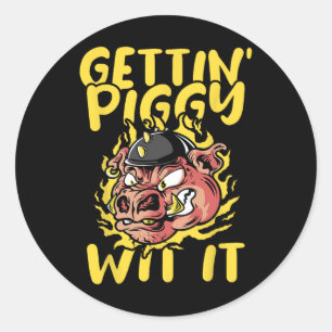 Pig Roast Byrbecue Getting Piggy Wit It Bbq  Classic Round Sticker