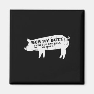 Pig Rub You Can Pull My Pork Bbq Byrbecue Grill Wo Magnet