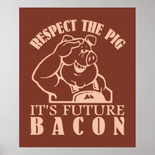 PIG TO BACON custom color poster
