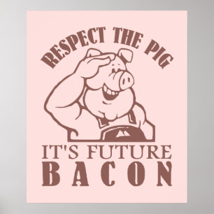 PIG TO BACON custom color poster