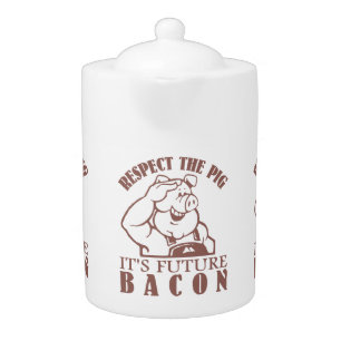 PIG TO BACON custom teapot