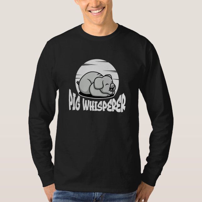 Pig Whisperer, Hog Lover, Cute Farmer, Funny Anima T-Shirt (Front)