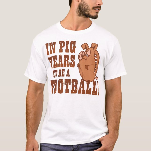 Pig Years Football T-Shirt (Front)