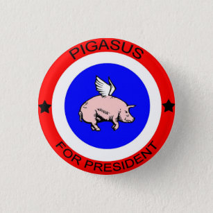 Pigasus for President Button