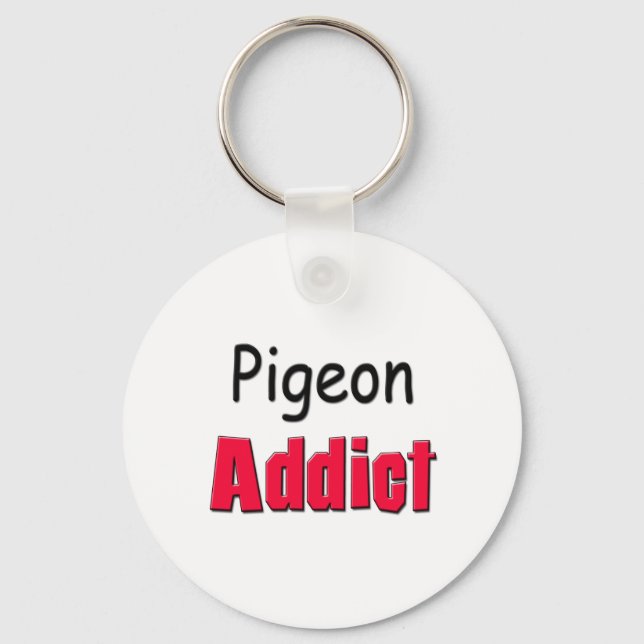 Pigeon Addict Keychain (Front)
