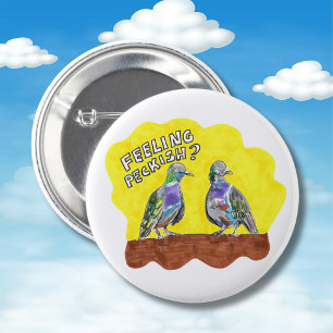 Pigeon badge feeling peckish bird pin button