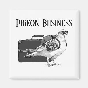Pigeon Business (Backpack Version) Magnet