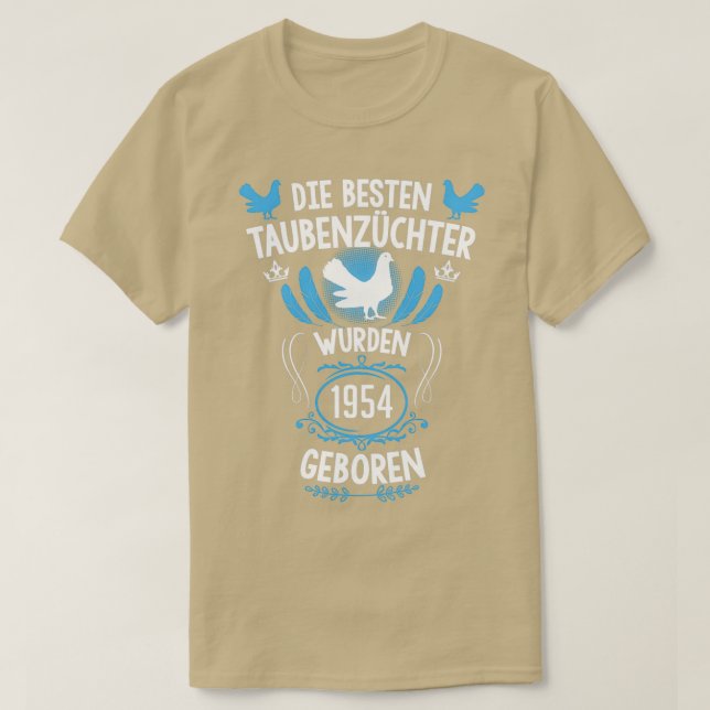 Pigeon fancier 67th birthday Born in 1954 pigeons  T-Shirt (Design Front)