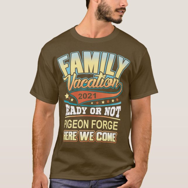 Pigeon Forge Family Vacation 2021 Best Memories T-Shirt (Front)