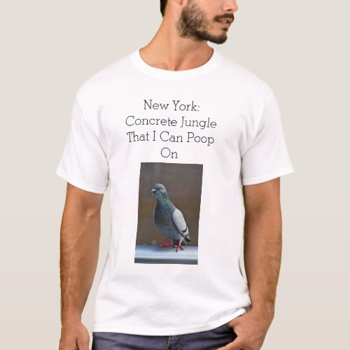 Pigeon in New York T_Shirt