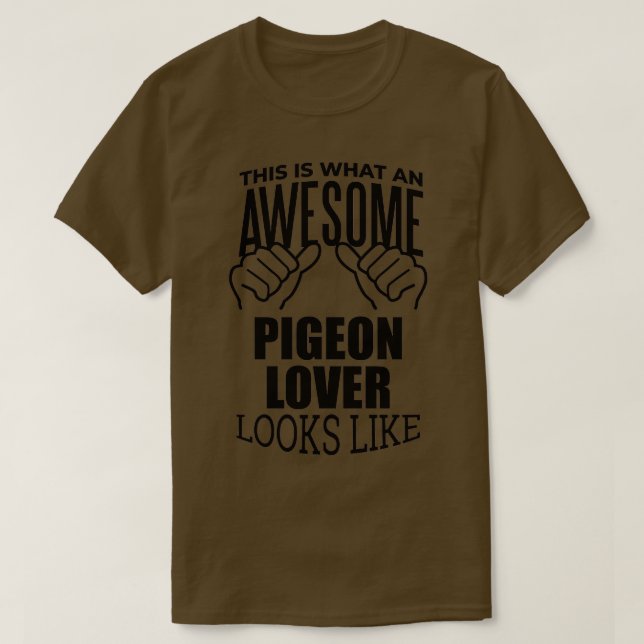 Pigeon Lover Design Funny Gift Design 1 T-Shirt (Design Front)
