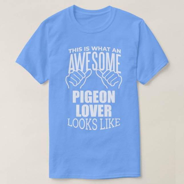 Pigeon Lover Design Funny Gift Design for Women T-Shirt (Design Front)