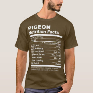 Pigeon Nutrition Facts Funny Graphic T-Shirt