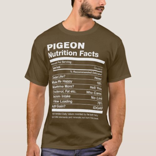Pigeon Nutrition Facts Funny Graphic T_Shirt