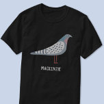 Pigeon Personalized T-Shirt<br><div class="desc">A suspicious looking pigeon. Perfect for bird fanciers,  pigeon racers or anyone else who loves these characterful creatures.  Original art by Nic Squirrell.  Change or remove the name to customize.</div>