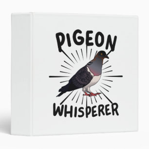 Pigeon - Pigeon Whisperer 3 Ring Binder