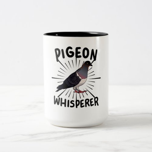 Pigeon _ Pigeon Whisperer  Two_Tone Coffee Mug