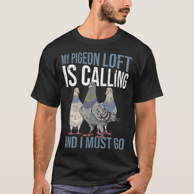 Pigeon Racing And Pigeon Breeder Pigeon Breeding T-Shirt (Front)
