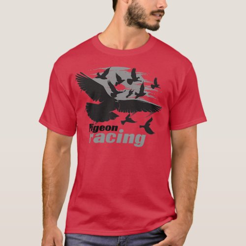 Pigeon Racing Art Bird Racersx27 Design Gift T_Shirt