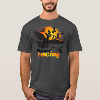 Pigeon Racing Classic Bird Racers Gift_4 T-Shirt