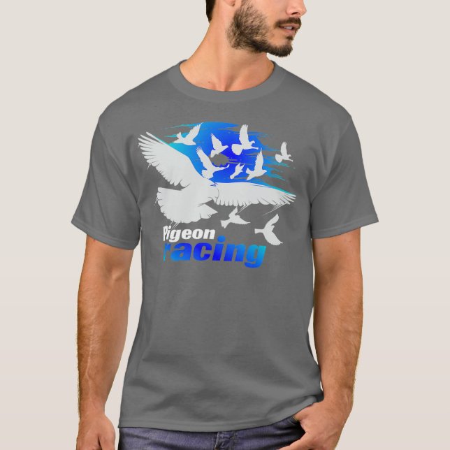 Pigeon Racing   Classic Bird Racers  Gift_5 T-Shirt (Front)