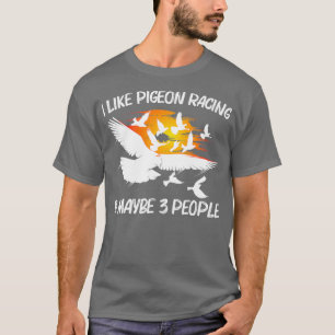 Pigeon Racing Gift For Men Homing Pigeon T-Shirt