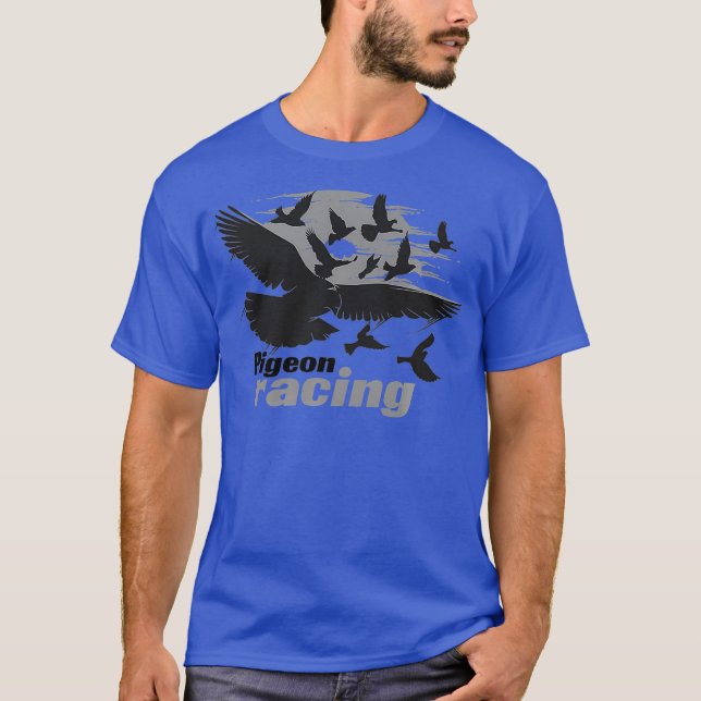Pigeon Racing Shirt  Classic Bird Racers  Gift_6 (Front)