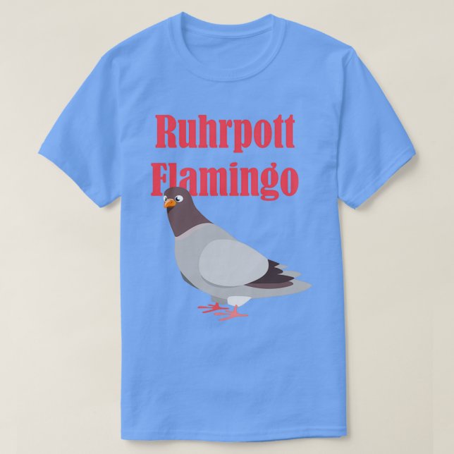 Pigeon Ruhrpott Flamingo T-Shirt (Design Front)